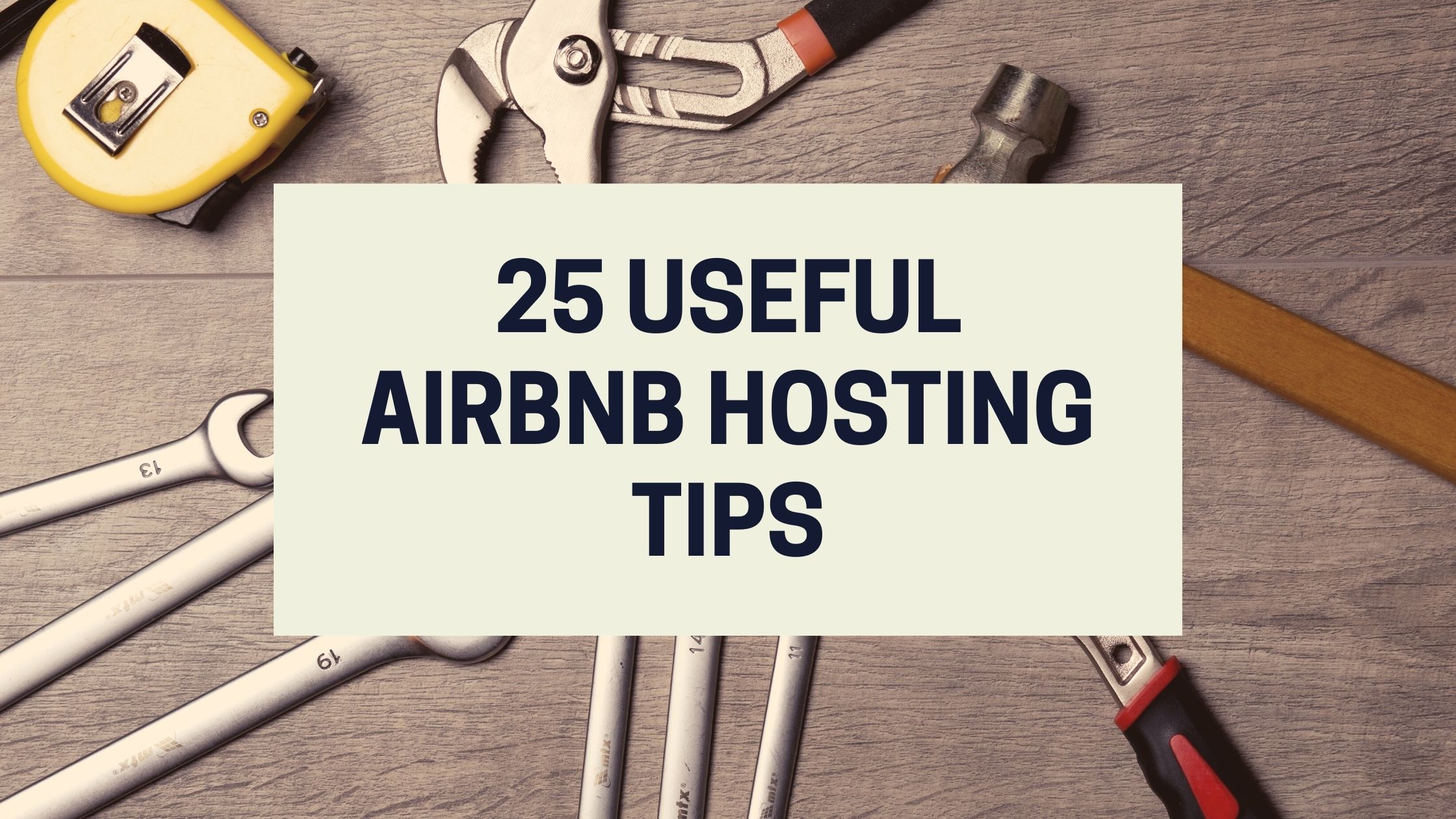 25 Useful Airbnb Hosting Tips Up Your Hosting Game - LearnBNB.com ...